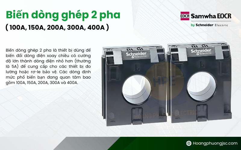 Biến dòng ghép 2 pha ( 100A, 150A, 200A, 300A, 400A )