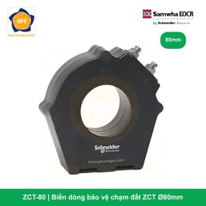 Biến dòng thứ tự không ZCT-80 Ø80mm | Bảo vệ chạm đất
