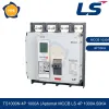 Aptomat MCCB TS1000N 4P 1000A 50kA