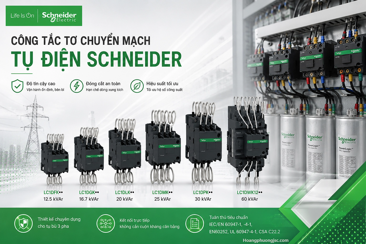 Khởi động từ Schneider chuyên dụng cho tụ bù là dòng contactor được thiết kế để đóng cắt các cấp tụ bù công suất phản kháng trong tủ bù tự động.